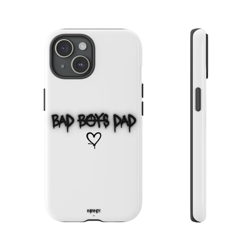 Phone Case - "Bad Boys Dad" Father's Day Edition