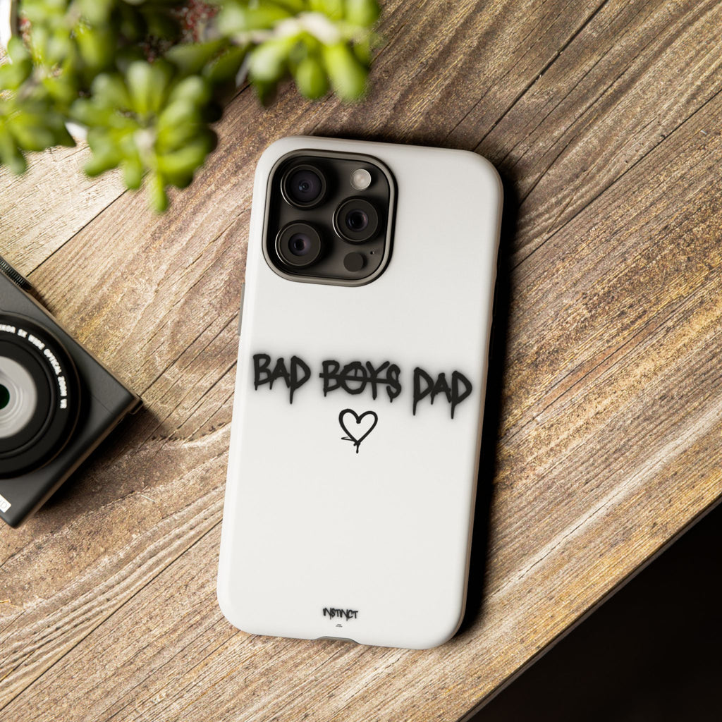 Phone Case - "Bad Boys Dad" Father's Day Edition