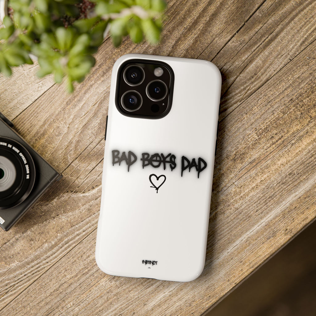 Phone Case - "Bad Boys Dad" Father's Day Edition