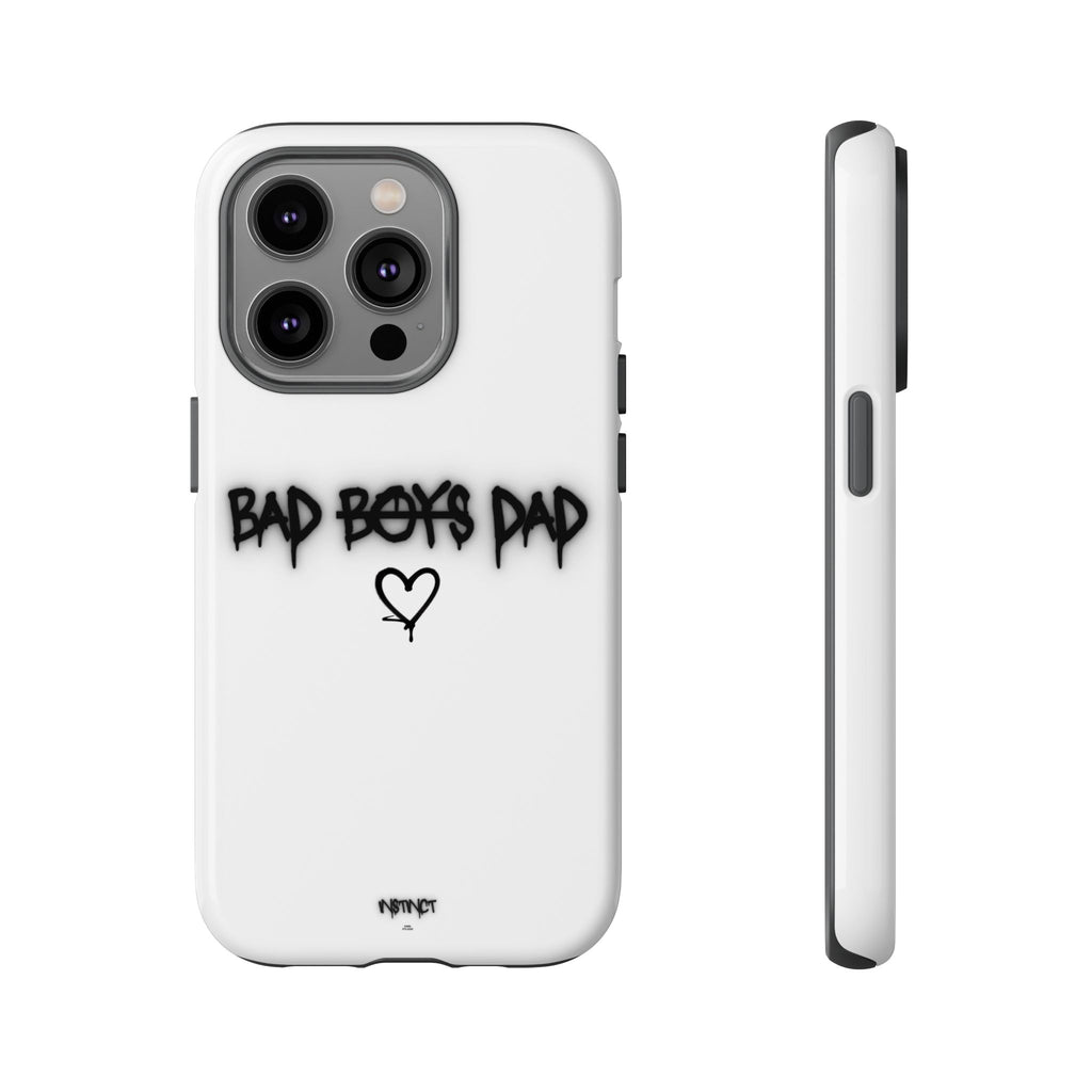 Phone Case - "Bad Boys Dad" Father's Day Edition
