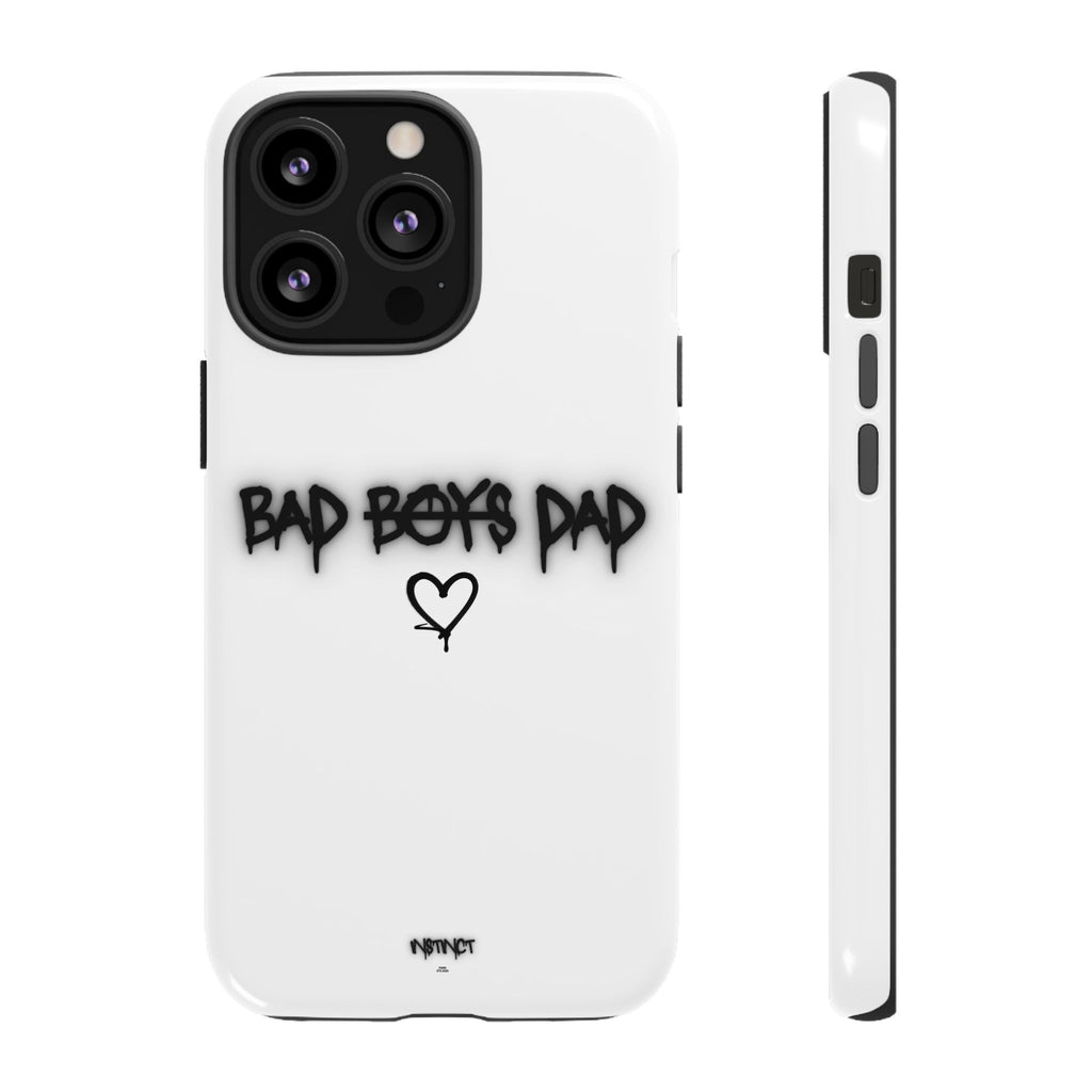 Phone Case - "Bad Boys Dad" Father's Day Edition