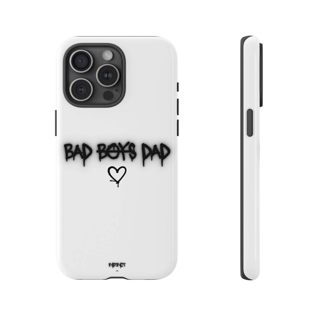 Phone Case - "Bad Boys Dad" Father's Day Edition