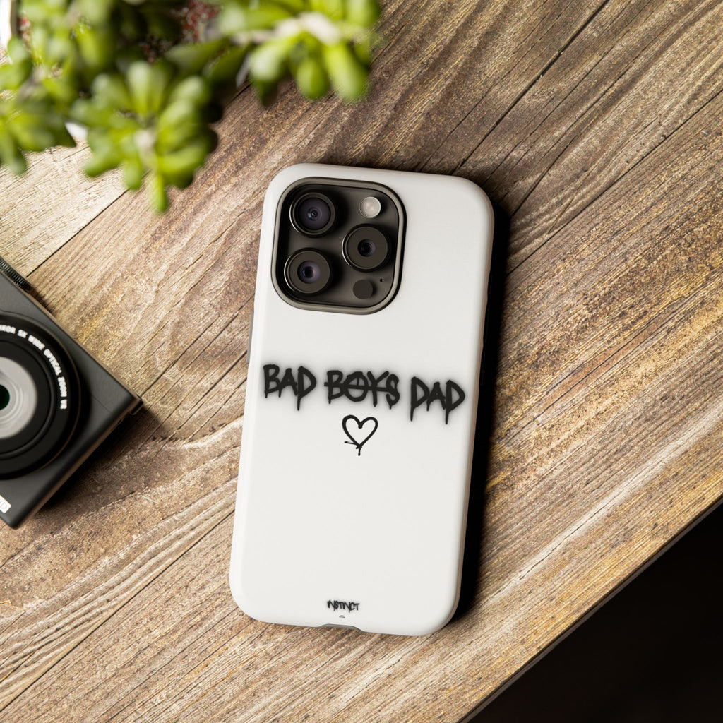 Phone Case - "Bad Boys Dad" Father's Day Edition