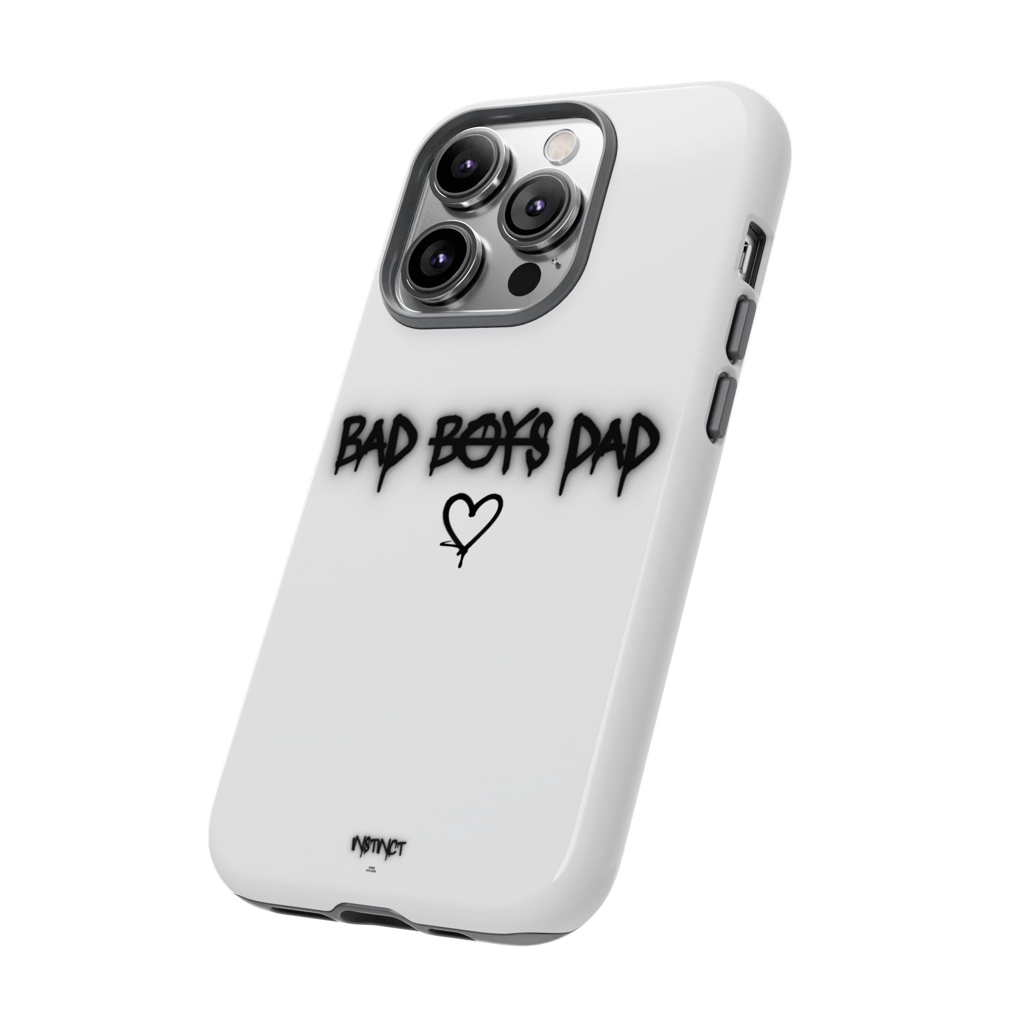 Phone Case - "Bad Boys Dad" Father's Day Edition